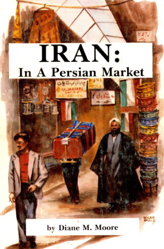 Iran in a Persian Market – Border Press Books